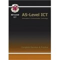 AS LEVEL ICT COMPLETE REV. & PRACTICE