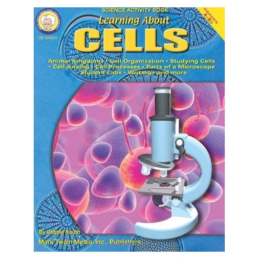 LEARNING ABOUT CELLS GRADES 4-8+