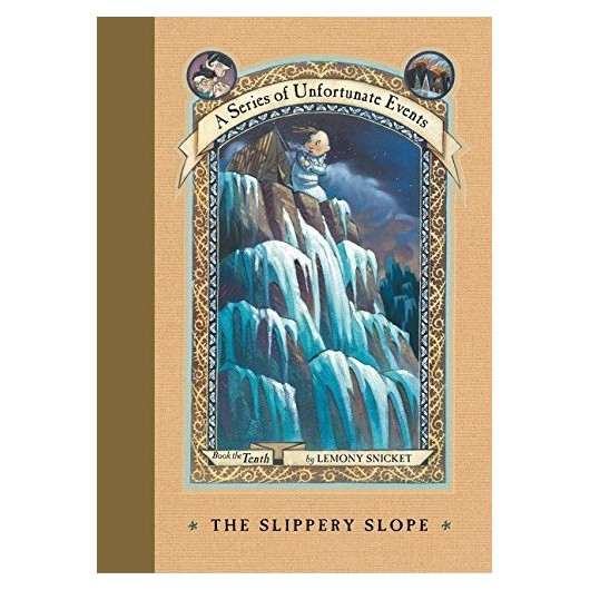SERIES OF UNFORTUNATE EVENTS (SLIPPERY SLOPE)