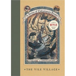 SERIES OF UNFORTUNATE EVENTS (THE VILE VILLAGE)