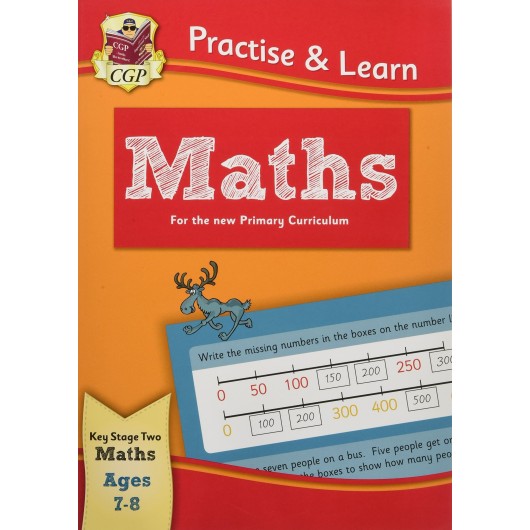 PRACTISE&LEARN KS2 MATHS AGES 7-8