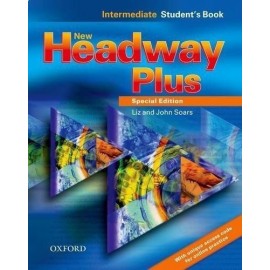 NEW HEADWAY PLUS INTERMEDITE STUDENT`S BOOK