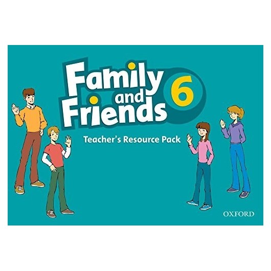 FAMILY AND FRIENDS 6 : TEACHERS RESOURCE PACK