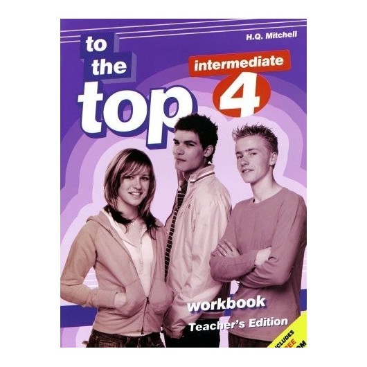 TO  THE  TOP 4 INTERMEDIATE WORKBOOK