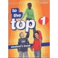 TO THE TOP 1 STUDENT`S BOOK