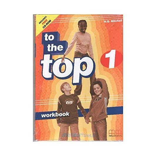 TO THE TOP WORKBOOK 1