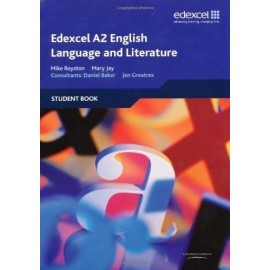 EDEXCEL A2 ENGLISH LANGUAGE AND LITERATURE