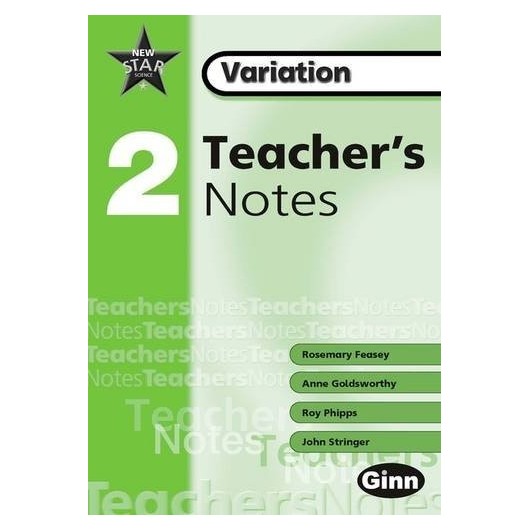 NEW STAR SCIENCE VARIATION TEACHER`S NOTES