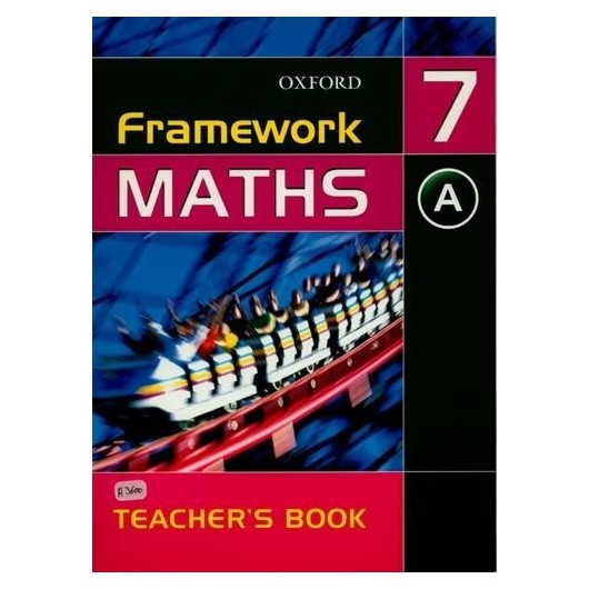 FRAMEWORK MATHS TEACHER`S BOOK 7A