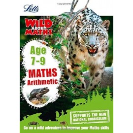 LETTS WILD ABOUT MATHS ARITHMETIC 7-9