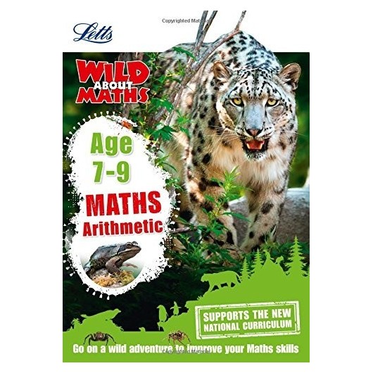 LETTS WILD ABOUT MATHS ARITHMETIC 7-9