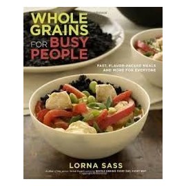 WHOLE GRAINS FOR BUSY PEOPLE