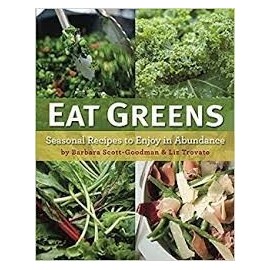Eat Greens: Seasonal Recipes to Enjoy in Abundance