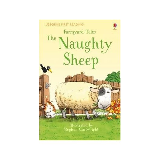 First Reading Farmyard Tales : The Naughty Sheep