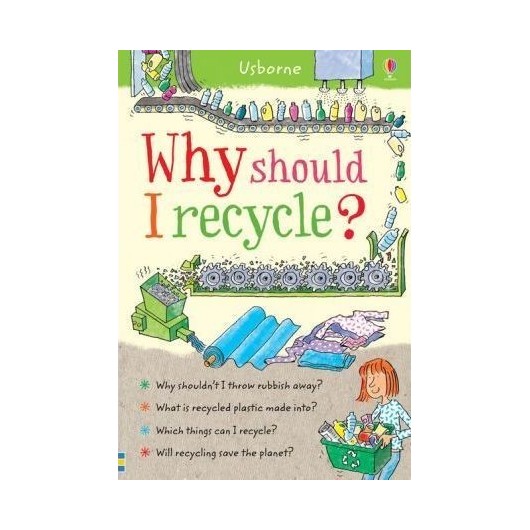 WHY SHOULD I RECYCLE LE