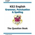 CGP EGW21 Grammar,Punctuation&Spelling Question Book