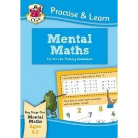 CGP MPMA12 Practise And Learn Mental Maths Ages 5-7